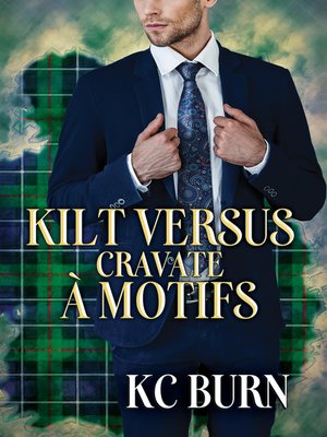cover image of Kilt versus cravate à motifs